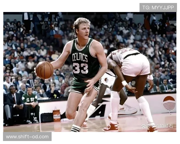 拉里·伯德关键时刻三分效率拉开比分差距显著